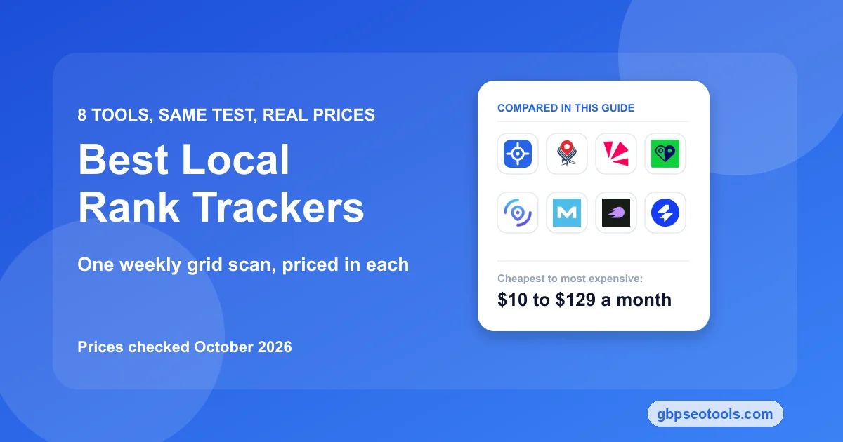 8 Best Local Rank Trackers Compared (2026) | GBP SEO Tools 8 Best Local Rank Trackers Compared (2026) | GBP SEO Tools
