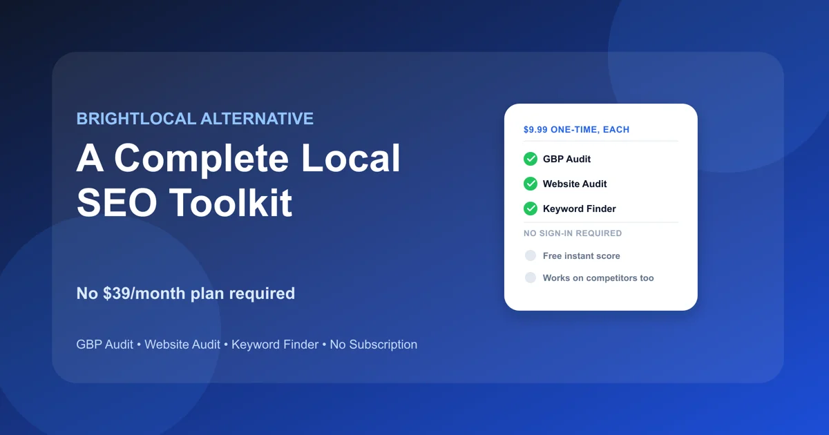BrightLocal Alternative: Complete Local SEO Toolkit BrightLocal Alternative: Complete Local SEO Toolkit