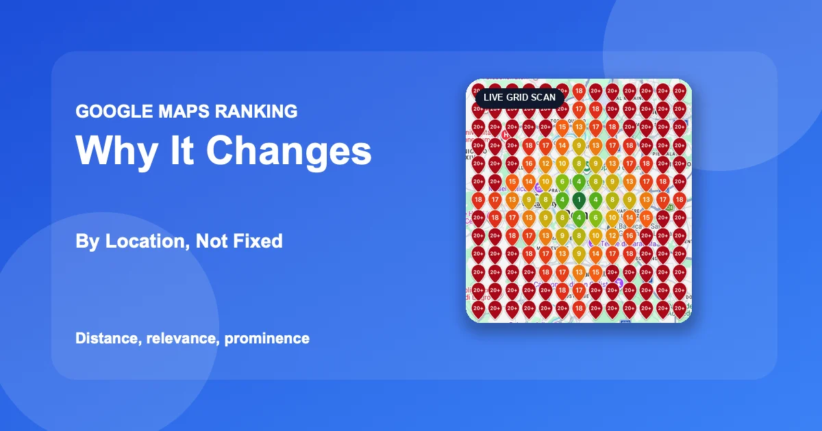 Why Google Map Ranking Changes by Location | GBP SEO Tools Why Google Map Ranking Changes by Location | GBP SEO Tools