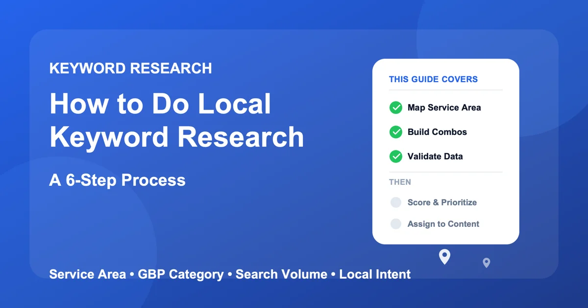 How to Do Local Keyword Research: A 6-Step Process How to Do Local Keyword Research: A 6-Step Process