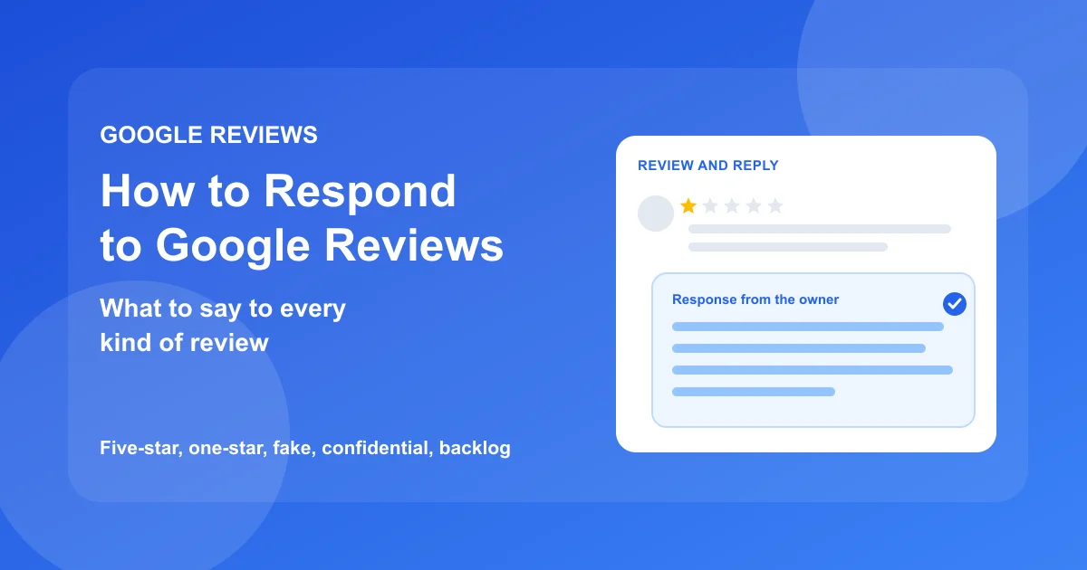 How to Respond to Google Reviews (Examples) | GBP SEO Tools How to Respond to Google Reviews (Examples) | GBP SEO Tools