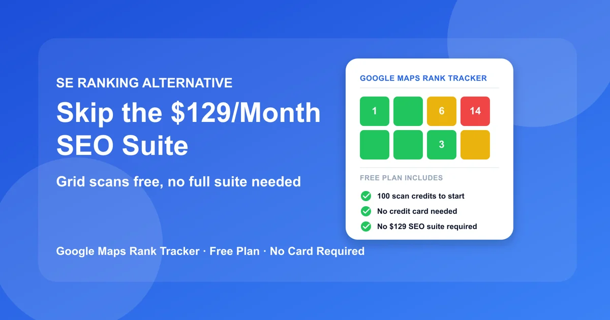 SE Ranking Alternative: Skip the $129 Suite | GBP SEO Tools SE Ranking Alternative: Skip the $129 Suite | GBP SEO Tools