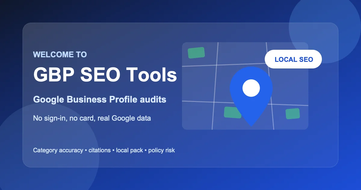 Welcome to GBP SEO Tools: Google Business Profile Audits Welcome to GBP SEO Tools: Google Business Profile Audits