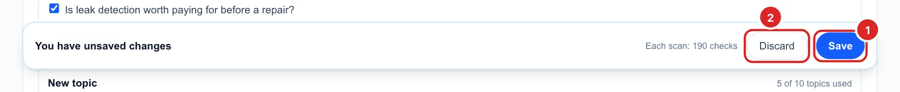 The unsaved changes bar with the checks per scan, Discard and Save