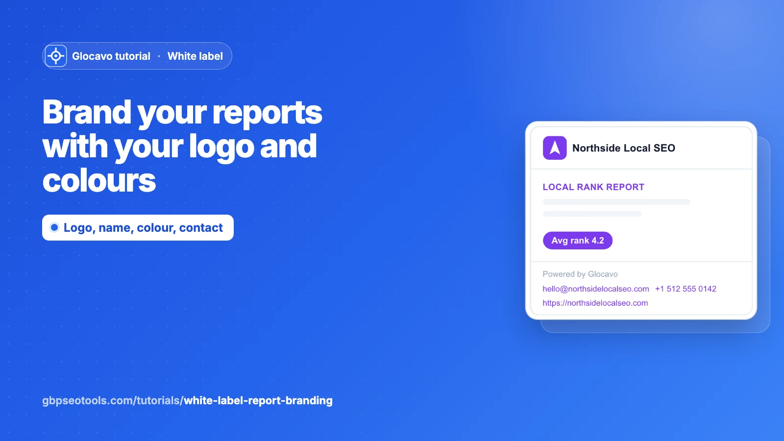 Brand your reports with your logo and colours